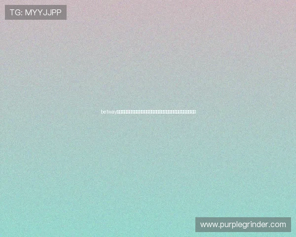 betway亚洲体育官方网站全面介绍,涵盖足球篮球等多项热门体育项目投注指南 betway亚洲体育官方网站全面介绍,涵盖足球篮球等多项热门体育项目投注指南